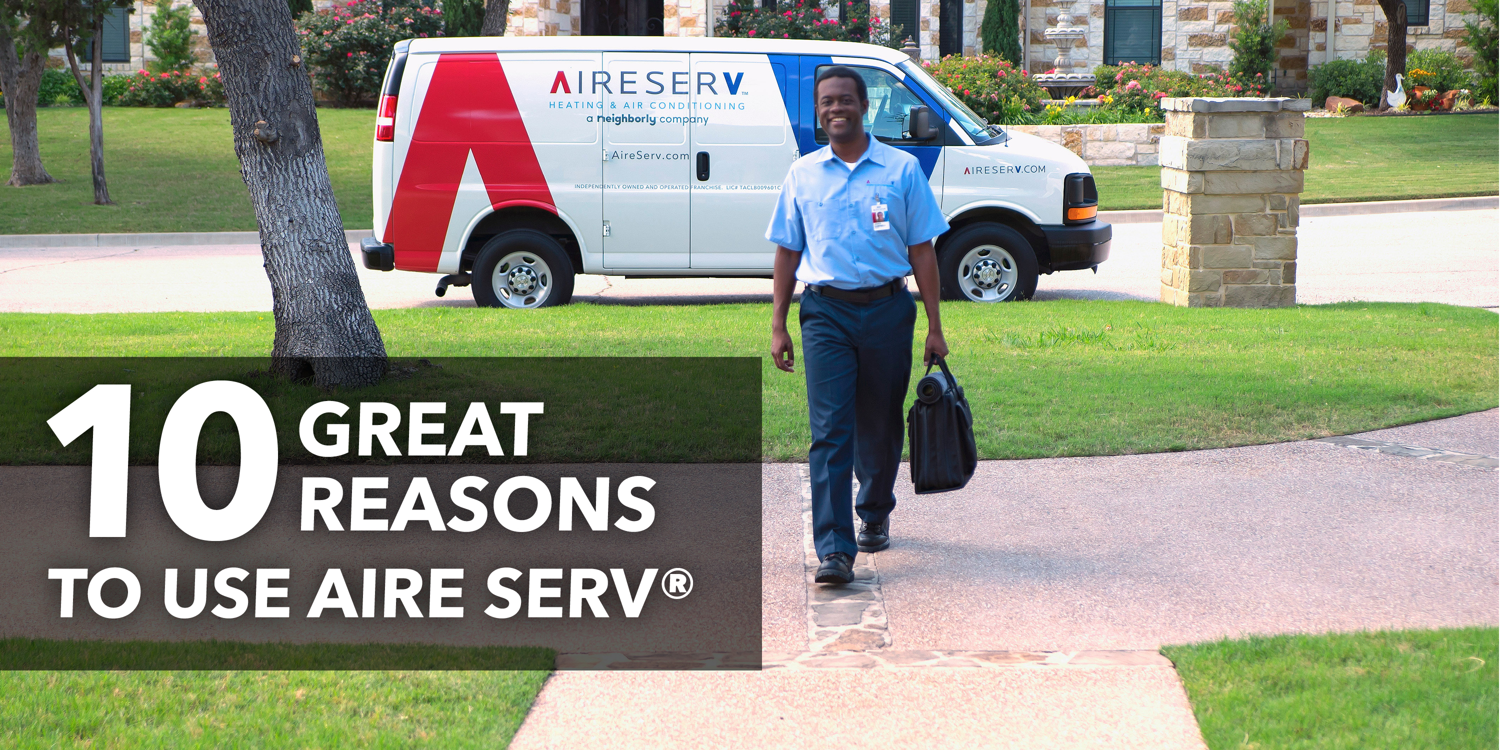 Aire Serv tech and van with text: 10 great reasons to use Aire Serv©"